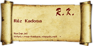 Réz Kadosa névjegykártya